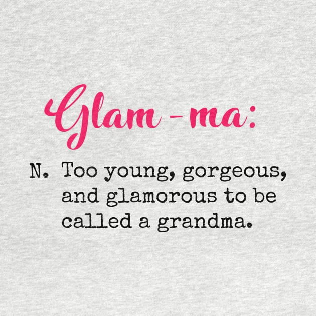 Glam-ma by MadebyTigger